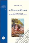 La conoscenza liberante. La filosofia terapeutica della tradizione meditativa Advaita-Vedanta libro