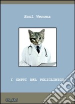 I gatti del policlinico