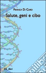 Salute, geni e cibo