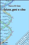 Salute, geni e cibo libro