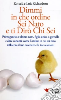 Dimmi in che ordine sei nato e ti dirò chi sei libro