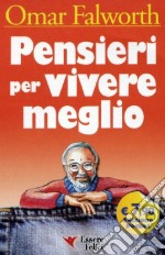 Pensieri per vivere meglio