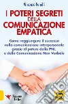 I poteri segreti delle comunicazione empatica libro