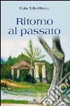 Ritorno al passato libro