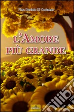 L'amore più grande