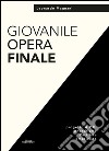 Giovanile Opera Finale libro