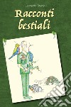 Racconti bestiali libro