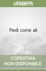 Piedi come ali