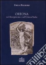 Ortona nel Risorgimento e nell'unità d'Italia libro