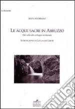 Le acque sacre in Abruzzo. Dal culto allo sviluppo territoriale