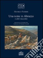 Una notte in Abruzzo e altri racconti libro