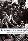 La mortella e la mentuccia. Storie di pesca e pescatori libro di Boromeo Carlo