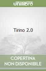 Tirino 2.0