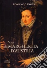 Vita di Margherita d'Austria