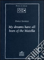 My dreams have all been of the Maiella libro