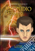 Il semidio perduto libro