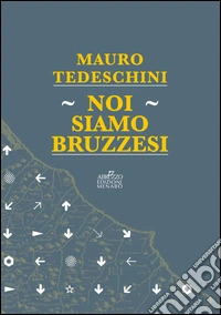 Noi siamo bruzzesi