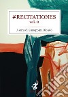 Recitationes. Vol. 0 libro