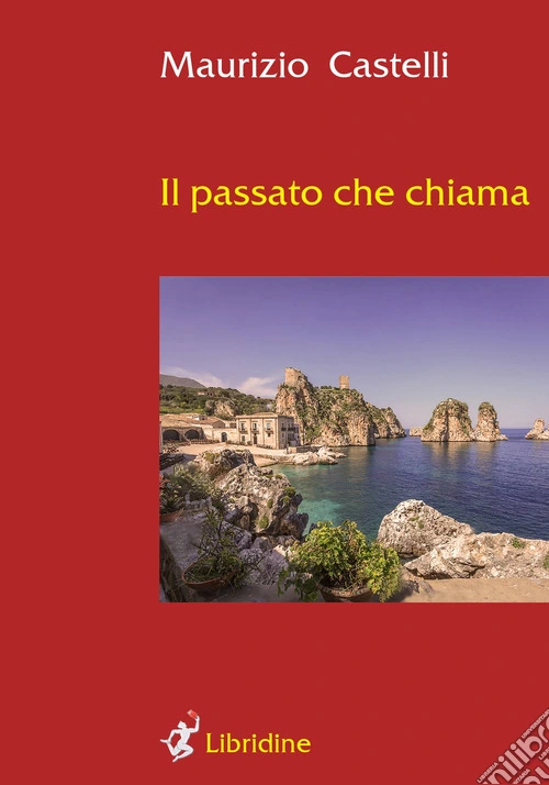 Il passato che chiama