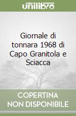 Giornale di tonnara 1968 di Capo Granitola e Sciacca libro