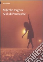 Al dì di Pentecoste libro