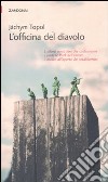 L'officina del diavolo libro