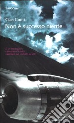 Non è successo niente libro