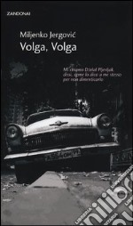 Volga, volga libro