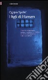 I figli di Hansen libro