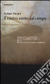 Il nostro uomo sul campo libro