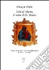 Volti di Maria, iconologia di S. Maria della Lettera, la veloce ascoltatrice libro