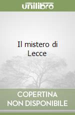Il mistero di Lecce libro
