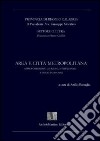 Area e città metropolitana. Approfondimenti giuridici, istituzionali e socio-economici libro