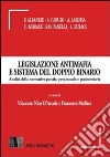 Legislazione antimafia e sistema del doppio binario. Analisi della normativa penale, processuale e penitenziaria libro