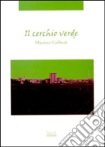 Il cerchio verde libro