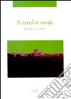 Il cerchio verde libro