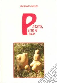 Patate, pane e pace