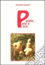 Patate, pane e pace libro