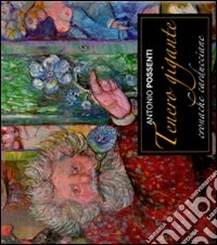 Tenero gigante. Cronache carducciane. Ediz. illustrata libro