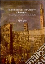 Il marchesato dei Carlotti a Riparbella. Una famiglia veronese alla corte dei Medici