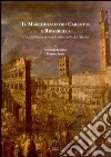 Il marchesato dei Carlotti a Riparbella. Una famiglia veronese alla corte dei Medici libro di Quirici Michele Isoni Matteo