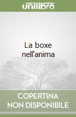 La boxe nell'anima