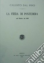 La fiera di Pontedera nell'ottobre del 1880 libro