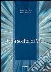 Una scelta di vita libro