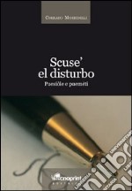 Scusè el disturbo. Puesiole e puemeti libro