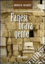 Fanesi brava gente libro