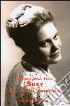 Susy. Una vita da dimenticare libro