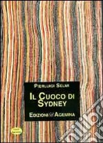 Il cuoco di Sydney libro