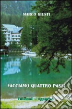 Facciamo quattro passi libro