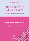 Dal peccato alla grazia libro